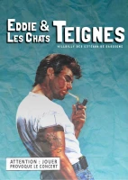 Eddie & Les Chats Teignes Eddie & Les Chats Teignes